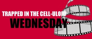 Wednesday - Trapped in the Cell-Uloid